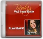 Cd Beatriz - Você é uma Benção PlayBack