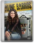 Aline Barros - DVD Na Estrada