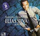 Elias Silva - Seleção Essencial as 30 Melhores