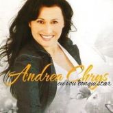 Andrea Chrys - Eu Vou Conquistar