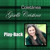 Coletânea Playback - Giselli Cristina