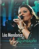 Léa Mendonça - DVD Recordações