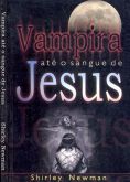 Vampira até o sangue de Jesus