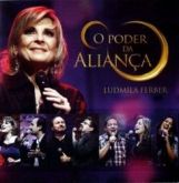 CD Ludmila Ferber O poder da Aliança