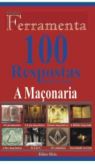 100 Respostas Bíblicas para a Maçonaria