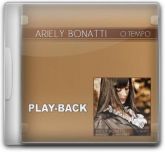 Cd Ariely Bonnati - O Tempo PlayBack