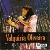 Valquíria de Oliveira - Ao Vivo