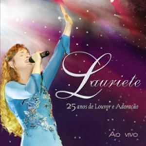 Lauriete - 25 Anos