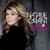 Natalie Grant- Love Revolution