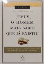 Jesus o Homem mais Sábio que já Existiu