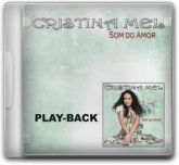 Cristina Mel - Som do Amor PB