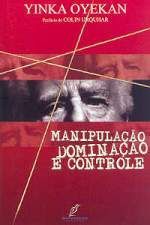 Manipulação Dominação e Controle