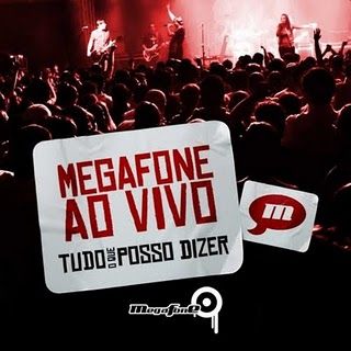 Megafone - Tudo o que posso dizer