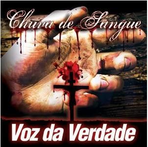 Voz da Verdade -  Chuva de Sangue