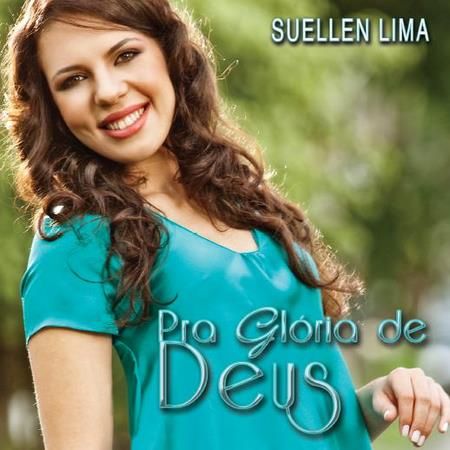 Suellen Lima - Pra Glória de Deus